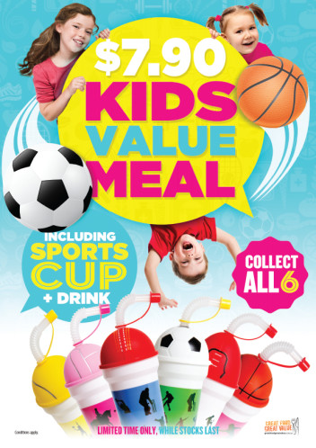 $7.90 Kids Value Meal including Sports Cup & Drink
